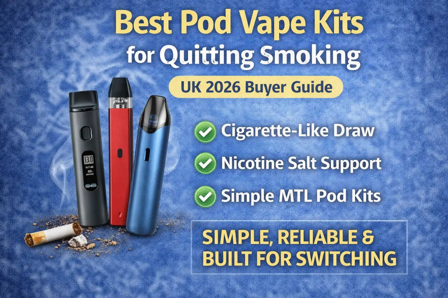 Best Pod Vape Kits for Quitting Smoking UK (2026 Buyer Guide) Vape Sales Best Pod Vape Kits for Quitting Smoking UK (2026 Buyer Guide) Vape Sales