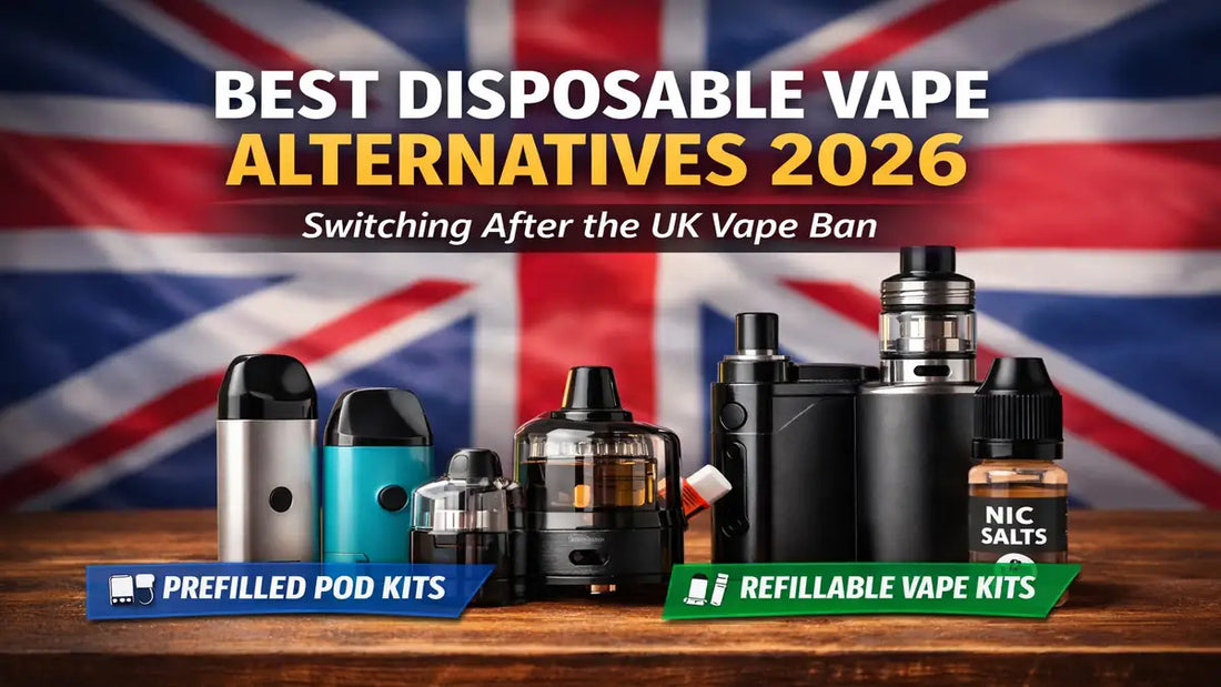 10 Best Alternatives to Disposable Vapes in the UK (2026) Vape Sales 10 Best Alternatives to Disposable Vapes in the UK (2026) Vape Sales