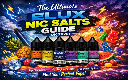 Elux Nic Salts UK Guide (2026): Best Flavours, Full List, Authentic Buying & Beginner Tips