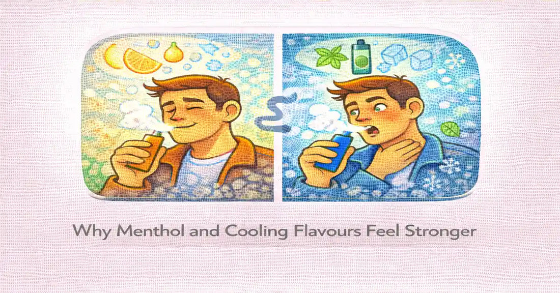 Why Menthol and Cooling Flavours Feel Stronger