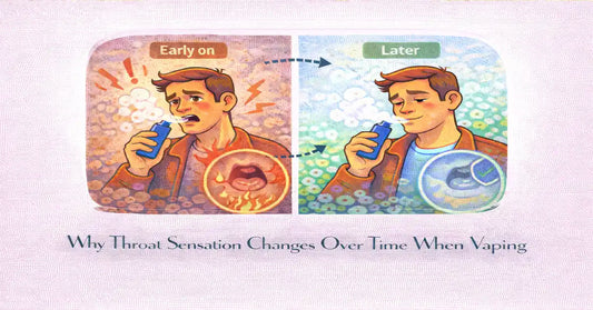 Why Throat Sensation Changes Over Time When Vaping